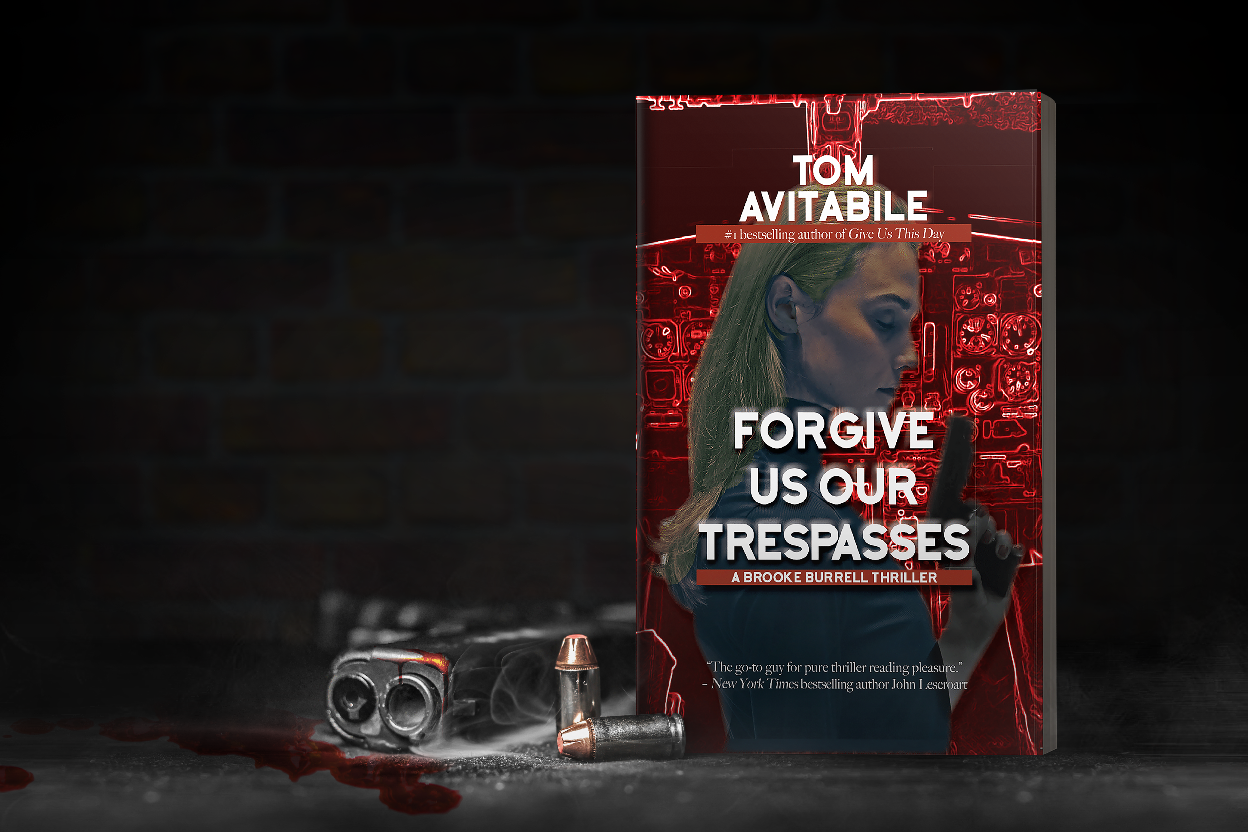 Forgive Us Our Trespasses - the second Brooke Burrell Thriller from Tom Avitabile